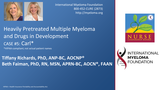 New Strategies for Multiple Myeloma Care: Case Studies for Nurses – Part 3: Heavily Pretreated Multiple Myeloma and Drugs in Development